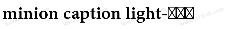 minion caption light字体转换